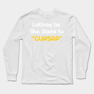 Latins Hipanic Shirt in Spanish Long Sleeve T-Shirt